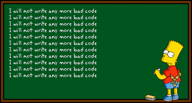 i-will-not-write-any-more-bad-code